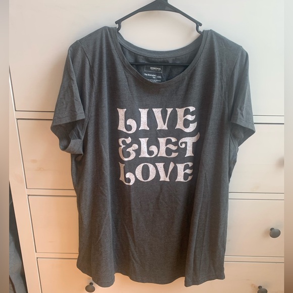 Sonoma Tops - Women’s Sonoma Live & Let Live Gray Short Sleeve Everyday Graphic Tee. Size XXL